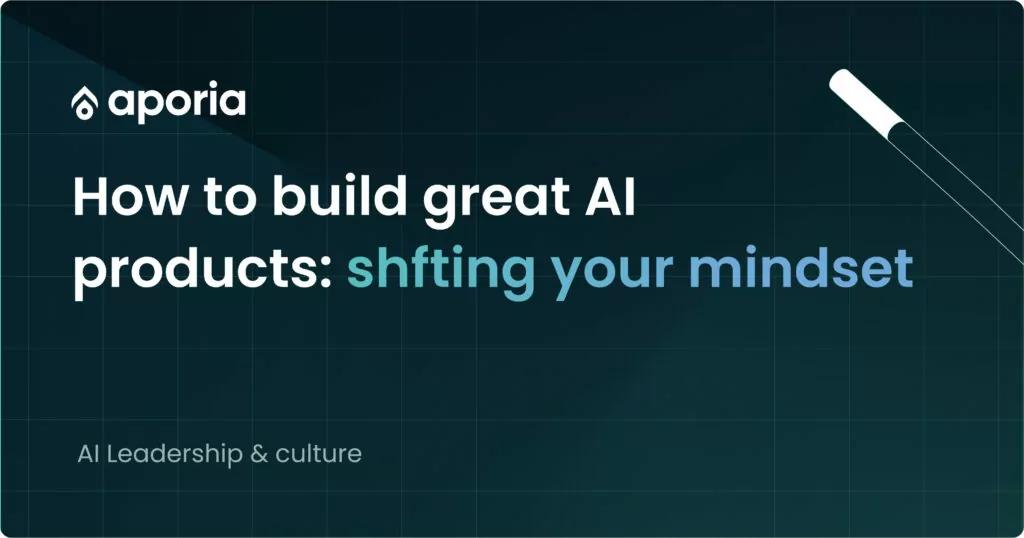 How to build great AI products